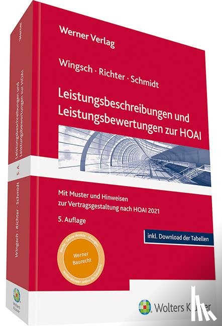 Richter, Lothar, Schmidt, Andreas, Wingsch, Dittmar - Leistungsbeschreibungen und Leistungsbewertungen zur HOAI