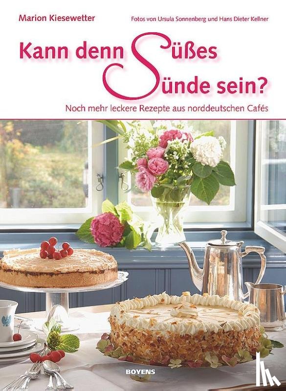 Kiesewetter, Marion - Kann denn Süßes Sünde sein?