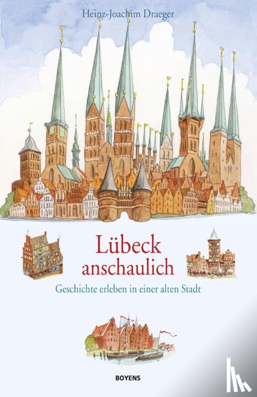Draeger, Heinz-Joachim - Lübeck anschaulich