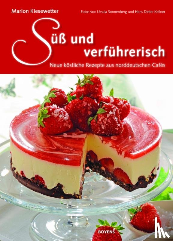 Kiesewetter, Marion - Süß und verführerisch