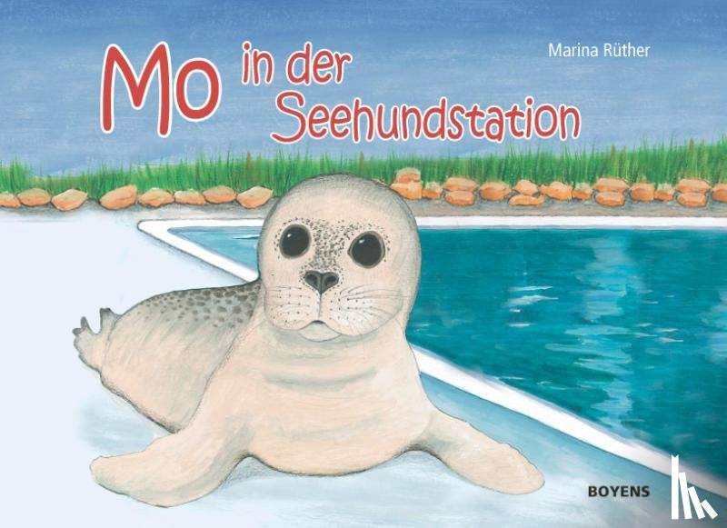 Rüther, Marina - Mo in der Seehundstation