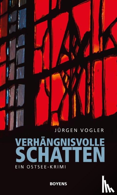 Vogler, Jürgen - Verhängnisvolle Schatten