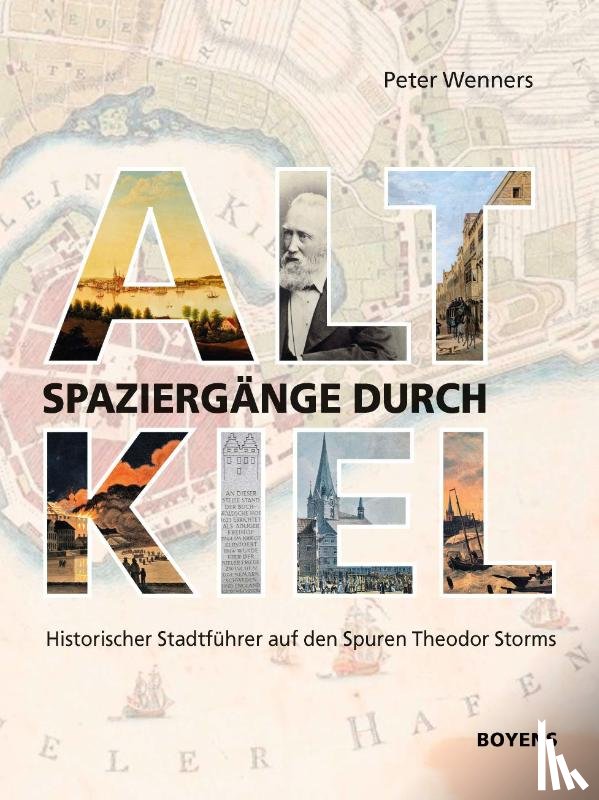 Wenners, Peter - Spaziergänge durch Alt-Kiel