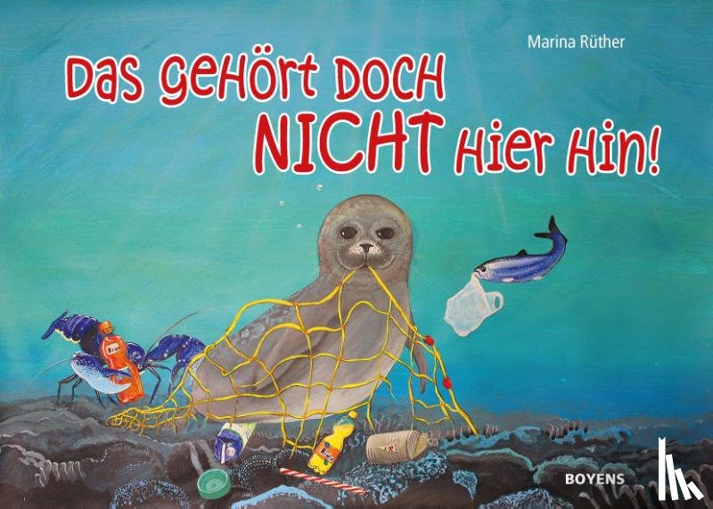 Rüther, Marina - Das gehört doch nicht hier hin!