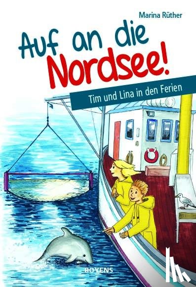 Rüther, Marina - Auf an die Nordsee!