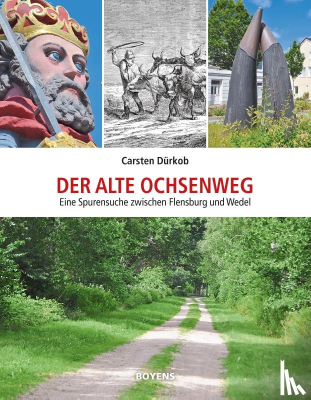 Dürkob, Carsten - Der alte Ochsenweg