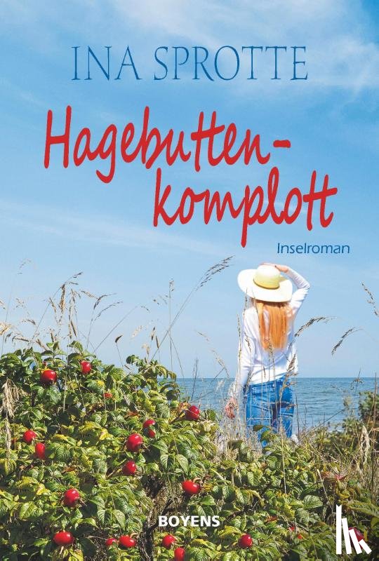 Sprotte, Ina - Hagebuttenkomplott