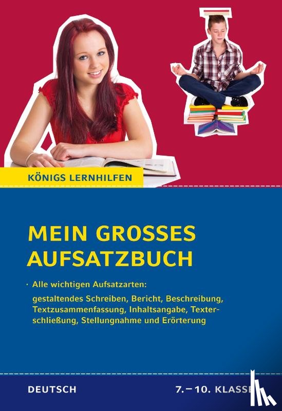 Friepes, Christine, Richter, Annett - Mein großes Aufsatzbuch - Deutsch 7.-10. Klasse.