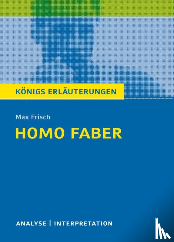 Matzkowski, Bernd - Homo Faber von Max Frisch