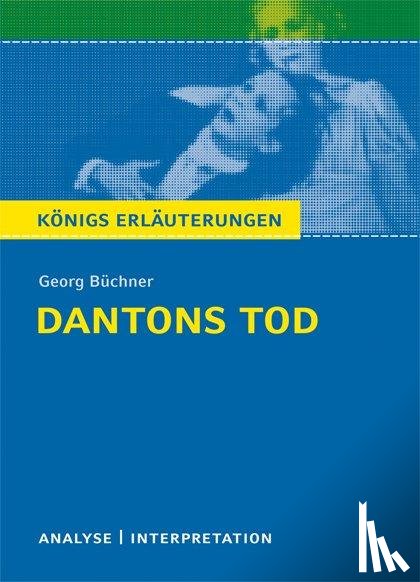 Büchner, Georg - Dantons Tod.Textanalyse und Interpretation