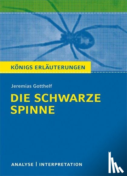 Gotthelf, Jeremias - Die schwarze Spinne. Textanalyse und Interpretation