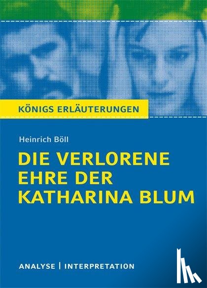 Böll, Heinrich - Die verlorene Ehre der Katharina BlumTextanalyse und Interpretation zu Heinrich Böll