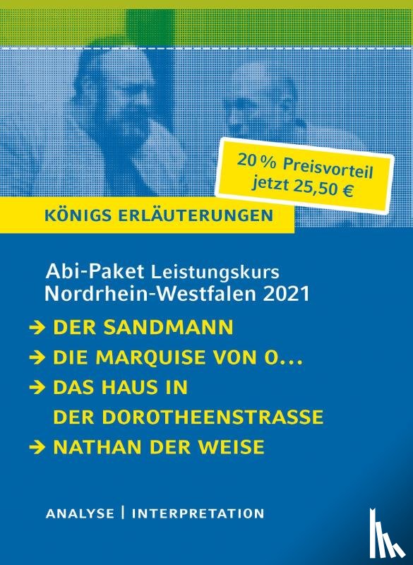Hoffmann, E. T. A., Kleist, Heinrich Von, Lange, Hartmut, Lessing, Gotthold Ephraim - Abitur-Paket Nordrhein-Westfalen 2021. Deutsch Leistungskurs - Königs Erläuterungen