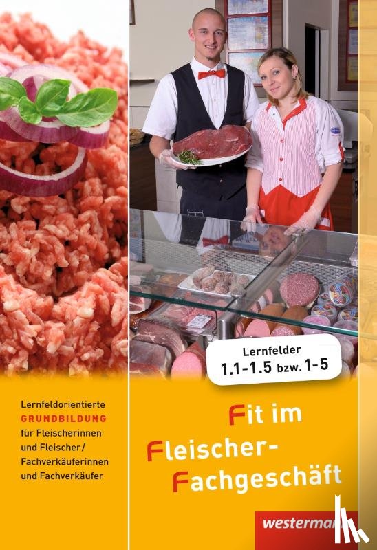 Ziller, Alfons, Stautner, Gisela, Wurdack, Martin, Grum, Hans - Fit im Fleischer-Fachgeschäft