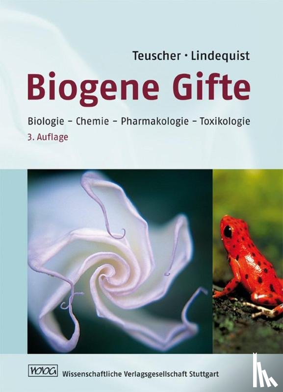 Teuscher, Eberhard, Lindequist, Ulrike - Biogene Gifte