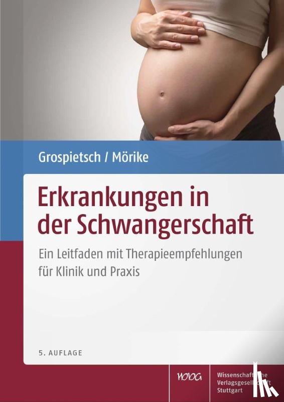 Grospietsch, Gerhard, Mörike, Klaus - Erkrankungen in der Schwangerschaft