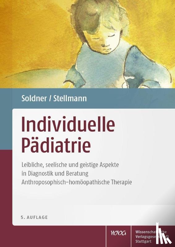 Soldner, Georg, Stellmann, Hermann Michael - Individuelle Pädiatrie