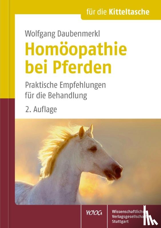 Daubenmerkl, Wolfgang - Homöopathie bei Pferden für die Kittteltasche