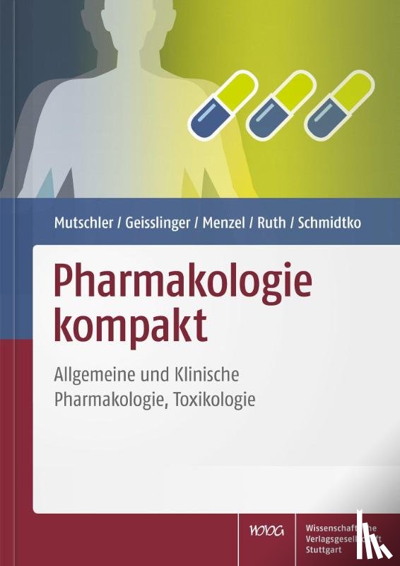 Mutschler, Ernst, Geisslinger, Gerd, Menzel, Sabine, Ruth, Peter - Pharmakologie kompakt