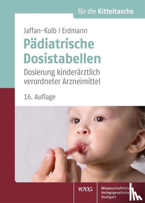 Jaffan-Kolb, Linda, Erdmann, Harald - Pädiatrische Dosistabellen