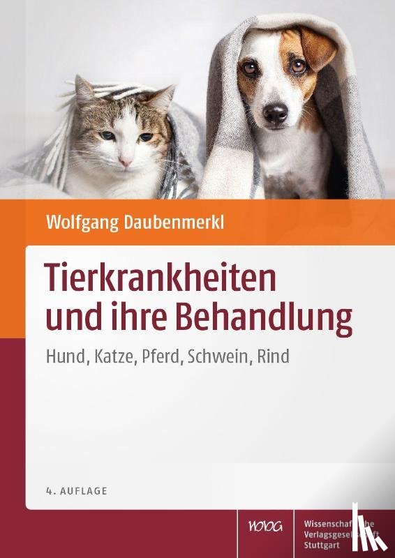 Daubenmerkl, Wolfgang - Tierkrankheiten und ihre Behandlung