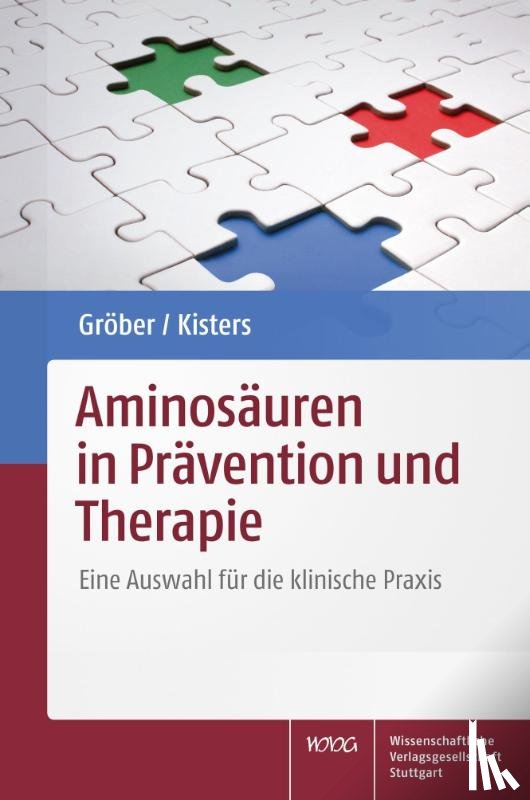 Gröber, Uwe, Kisters, Klaus - Aminosäuren in Prävention und Therapie