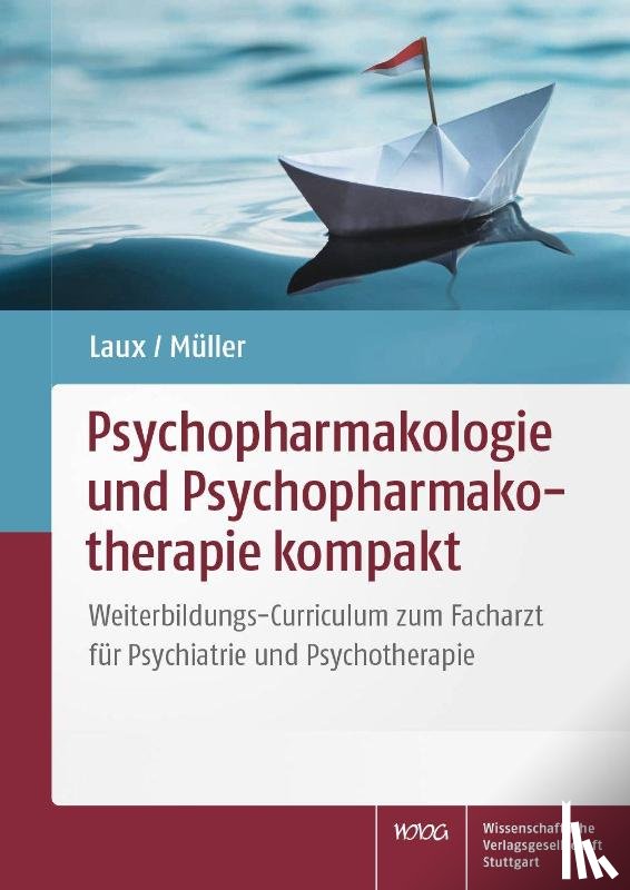  - Psychopharmakologie und Psychopharmakotherapie kompakt