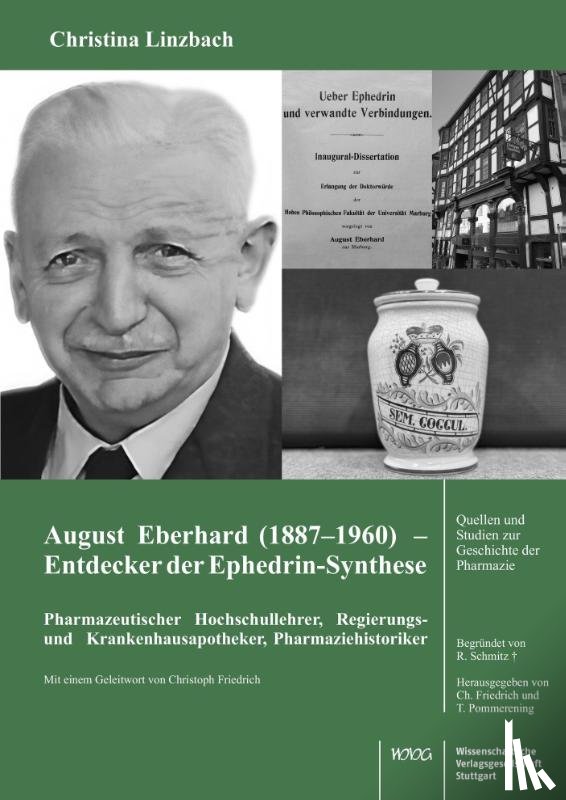 Linzbach, Christina - August Eberhard (1887-1960) - Entdecker der Ephedrin-Synthese