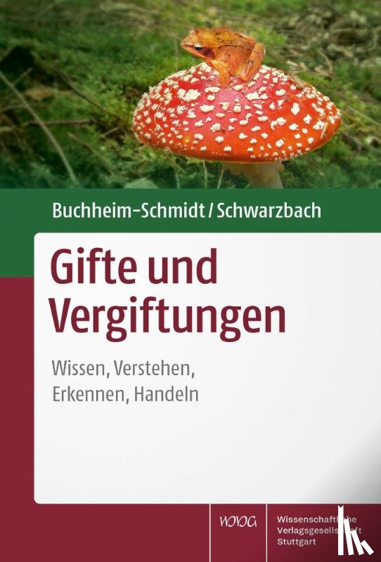 Buchheim-Schmidt, Susann, Schwarzbach, Ralf - Gifte und Vergiftungen