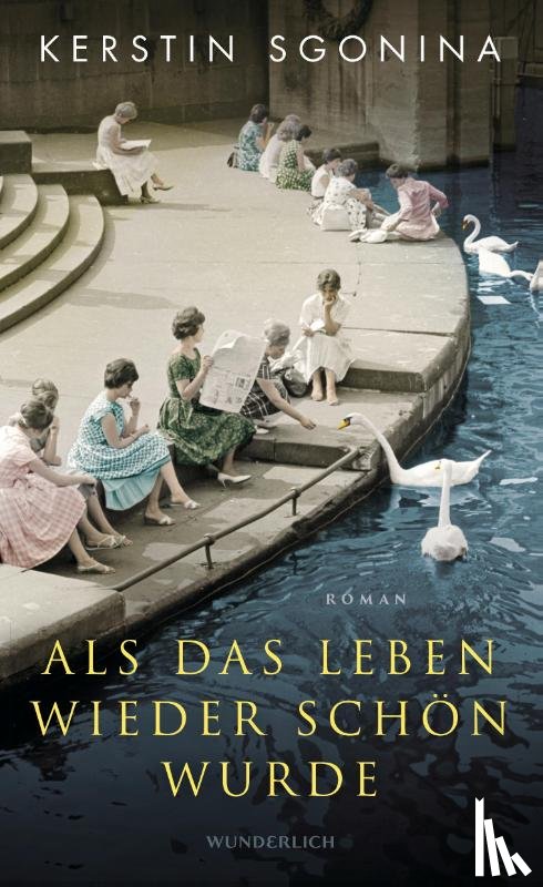 Sgonina, Kerstin - Als das Leben wieder schön wurde