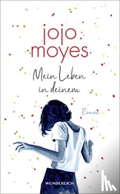 Moyes, Jojo - Mein Leben in deinem