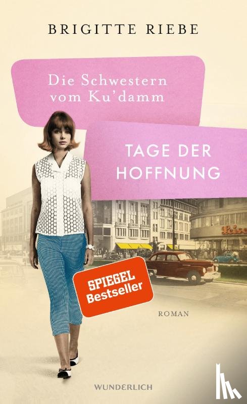 Riebe, Brigitte - Die Schwestern vom Ku'damm: Tage der Hoffnung