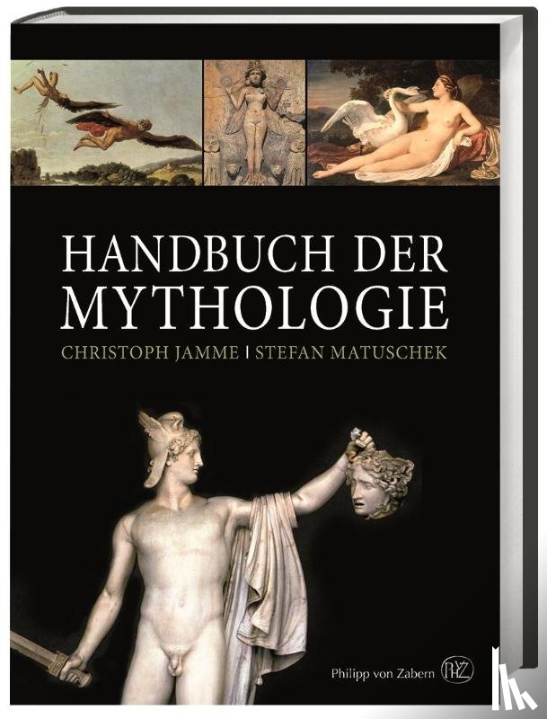 Jamme, Christoph, Matuschek, Stefan - Handbuch der Mythologie