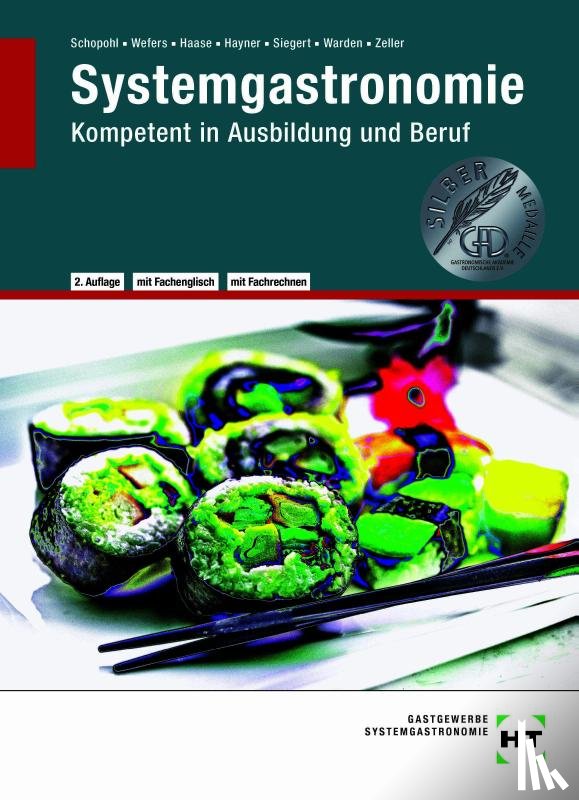 Schopohl, Michael, Wefers, Heinz-Peter, Haase, Jürgen, Hayner, Dörte - Systemgastronomie Kompetent in Ausbildung und Beruf