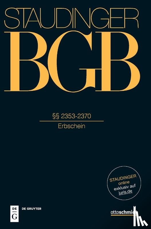  - Staudingers Kommentar zum BGB §§ 2353-2370 (Erbschein)