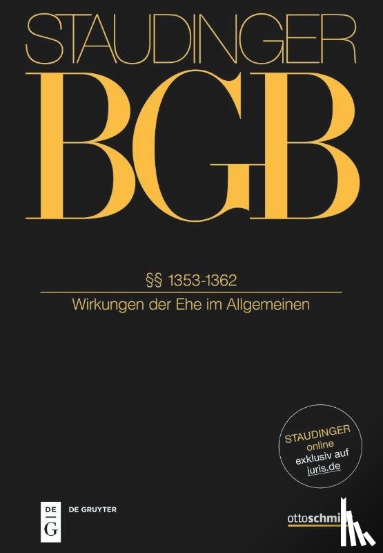  - Staudinger Kommentar zum BGB Familienrcht §§ 1353-1362. (Wirkungen der Ehe im Allgemeinen)