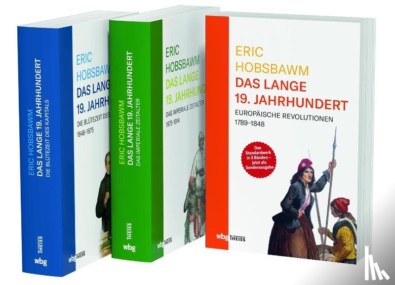 Hobsbawm, Eric - Eric Hobsbawm: Das lange 19. Jahrhundert