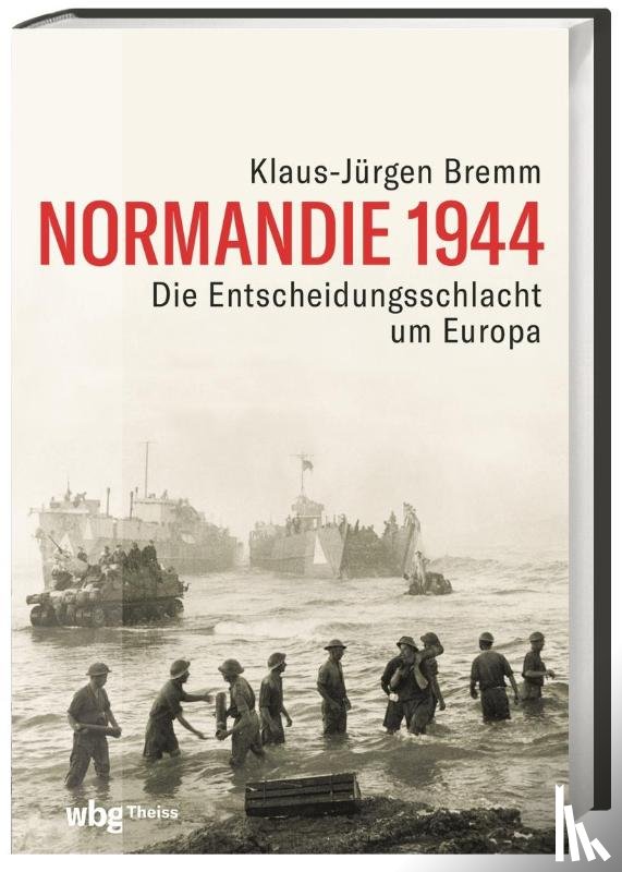 Bremm, Klaus-Jürgen - Normandie 1944