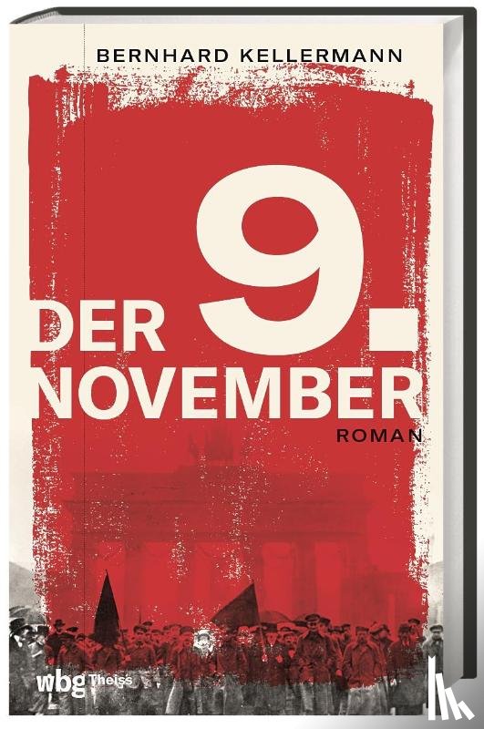 Kellermann, Bernhard - Der 9. November