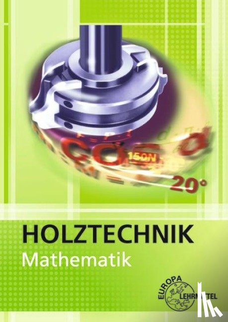 Nutsch, Wolfgang, Spellenberg, Bernd, Sagmeister, Martin - Mathematik Holztechnik