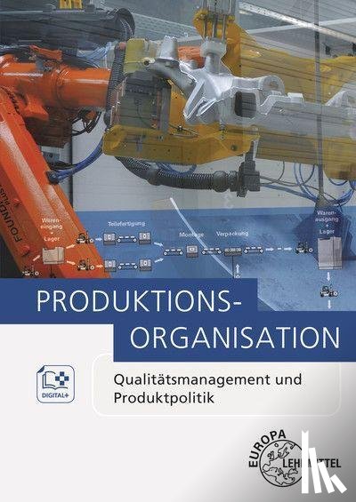 Holzberger, Sven, Kirchner, Arndt, Kugel, Ulrich, Maier, Manfred - Produktionsorganisation