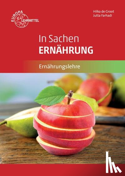 Farhadi, Jutta, Groot, Hilka de - In Sachen Ernährung