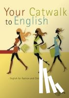Göbel, Birgit - Your Catwalk to English