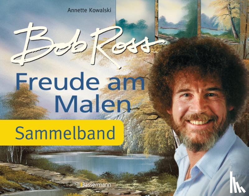 Ross, Bob - Freude am Malen