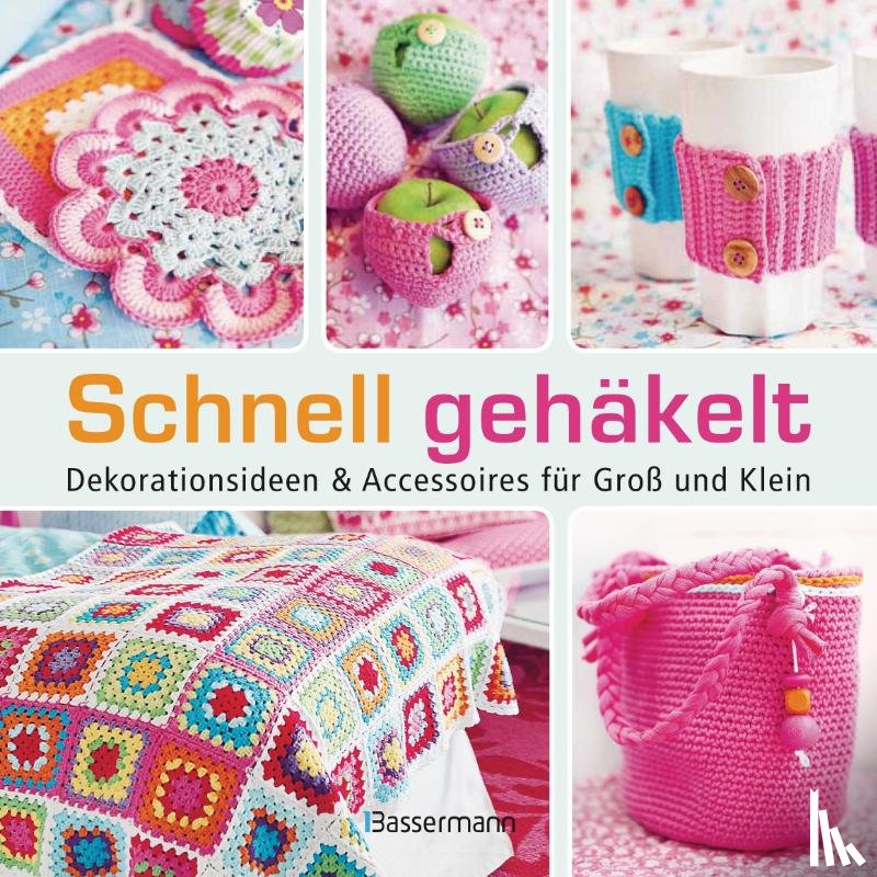 Hagstedt, Therese - Schnell gehäkelt
