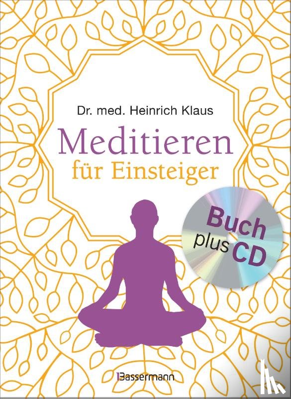 Klaus, Heinrich - Meditieren für Einsteiger + Meditations-CD