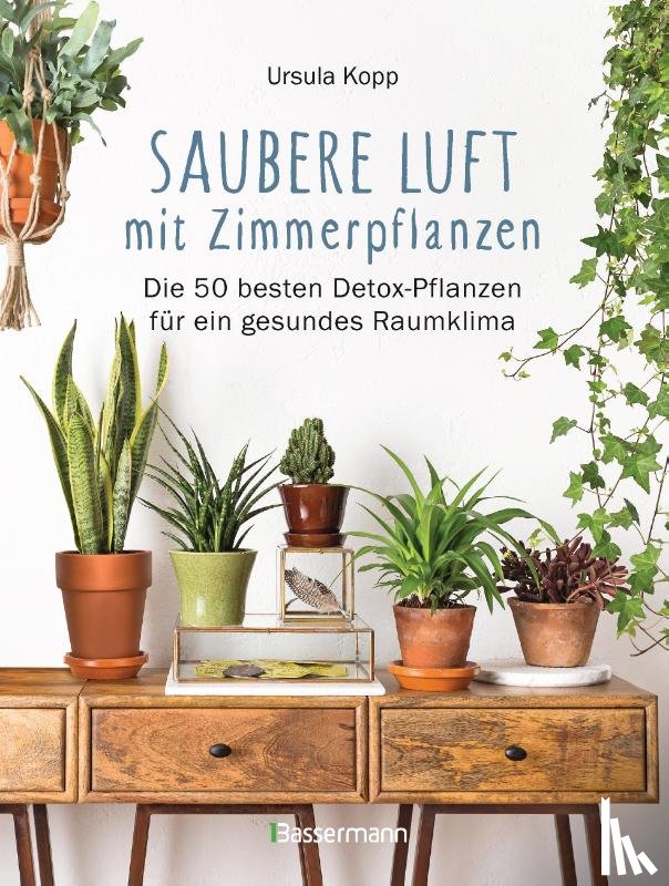 Kopp, Ursula - Saubere Luft mit Zimmerpflanzen