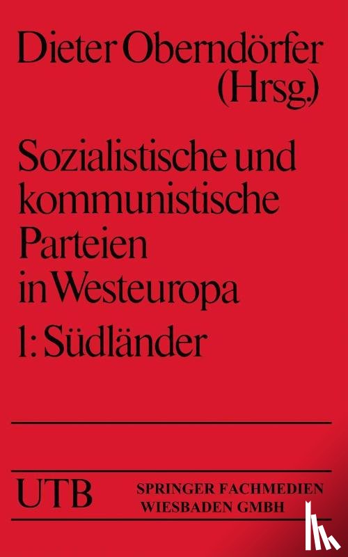 Dieter Oberndoerfer - Sozialistische Und Kommunistische Parteien in Westeuropa