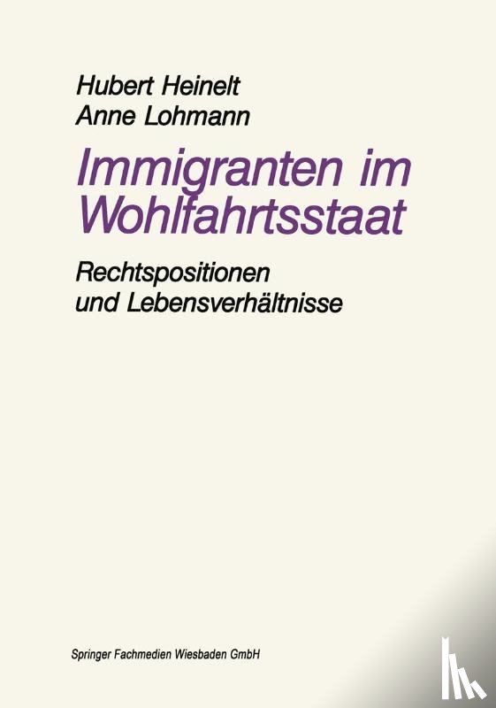 Hubert (Darmstadt University of Technology Germany) Heinelt, Anne Lohmann - Immigranten Im Wohlfahrtsstaat