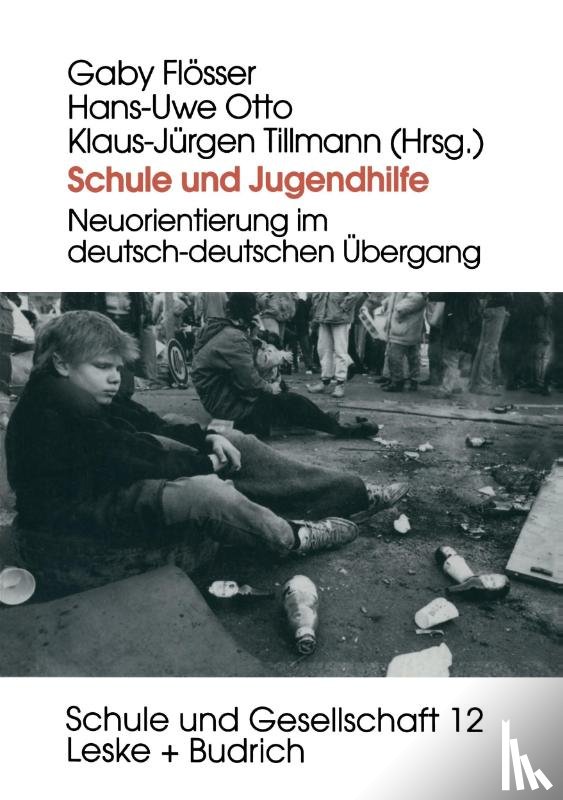 Gaby Floesser, Hans-Uwe Otto, Klaus-Jurgen Tillmann - Schule Und Jugendhilfe